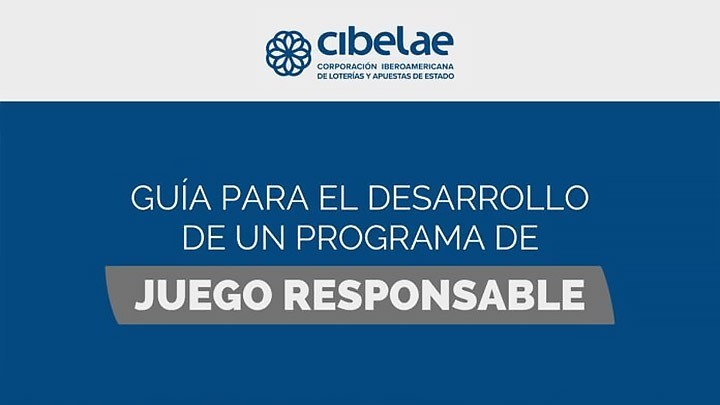 Cibelae presentó una guía para fomentar el desarrollo de programas de Juego Responsable