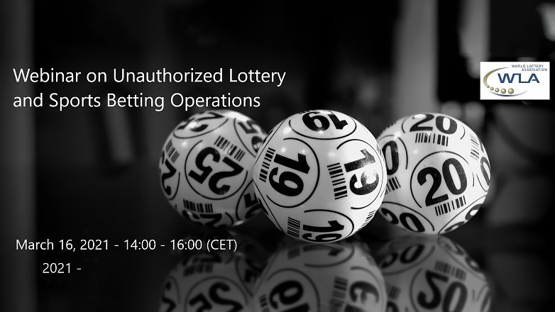 La Asociación Mundial de Loterías dictará un webinario sobre operaciones no autorizadas