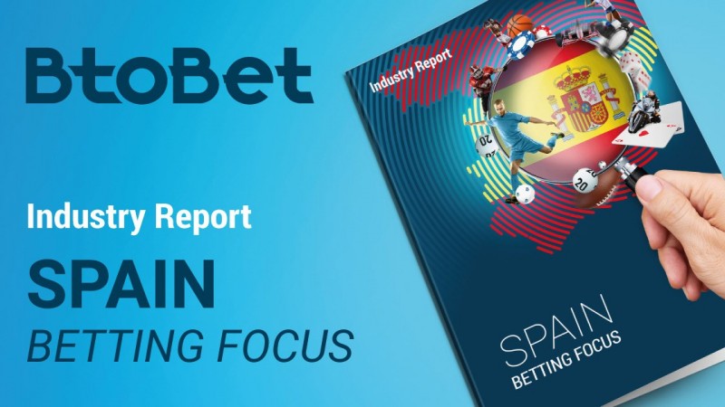 BtoBet launches sports betting report on Spanish market