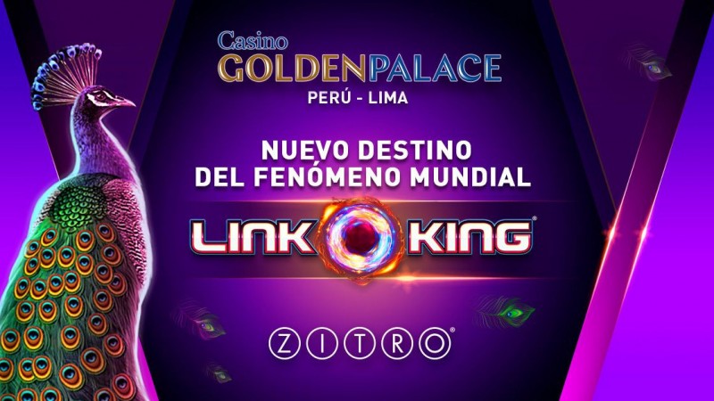 Link King de Zitro llega al Casino Golden Palace de Lima