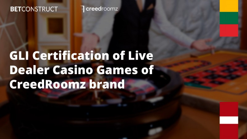 CreedRoomz consiguió la certificación de GLI para juegos de casino en vivo