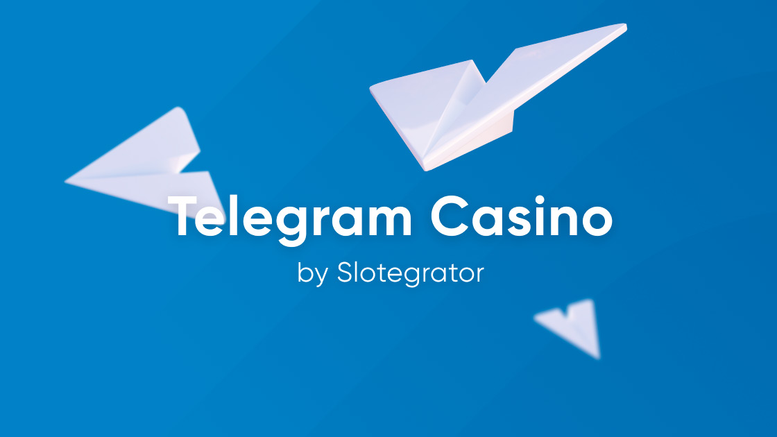 Slotegrator's Telegram Casino includes over 7K video slots from global developers, 150 payment methods